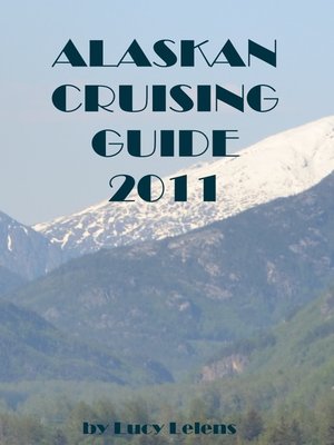 cover image of Alaskan Cruising Guide 2011